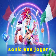 sonic exe jogar